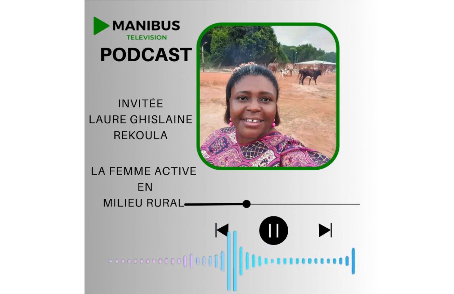 The active woman in a rural environment with Laure Ghislaine REKOULA